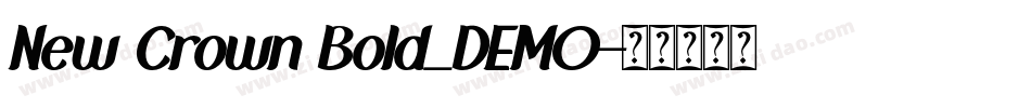 New Crown Bold_DEMO字体转换